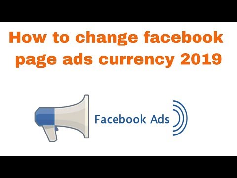 How to change facebook page ads currency 2019