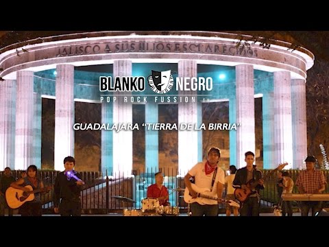 Blanko y Negro - Guadalajara Tierra de la Birria