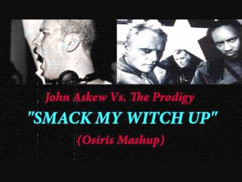 John Askew Vs. The Prodigy - Smack My Witch Up (Osiris Mashup)
