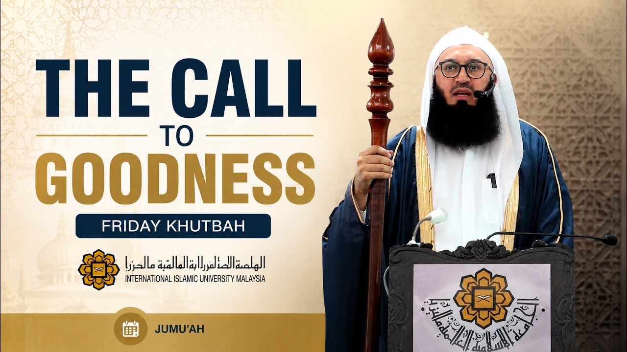 The Call to Goodness - Mufti Menk