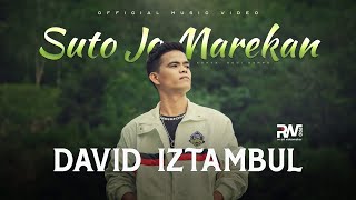 Download lagu David Iztambul - Suto Jo Marekan mp3