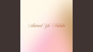 Download lagu Ahmad Ya Habibi (Live) mp3 Download lagu Ahmad Ya Habibi (Live) mp3