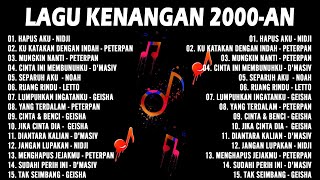 Download lagu LAGU KENANGAN 2000-AN BAND POP INDONESIA HITS NOSTALGIA [ NIDJI-PETERPAN-D'MASIV-LETTO-GEISHA ] mp3