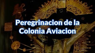 preview picture of video 'Señor de la Misericordia 2014 : Colonia Aviacion'