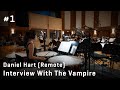 Daniel Hart: Interview With The Vampire - "The Drum Was My Heart"