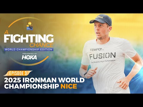 IRONMAN World Championship, Nice Ep. 3 | A Fighting Chance presented by HOKA