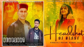 Download lagu Headshot Balst Voice Of Hoshiyar Rana music Navin Joshi NJ Narender Negi. The Folk Pahadi Series mp3