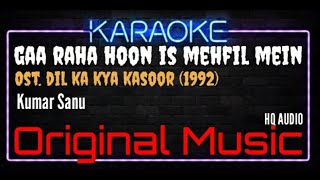 Karaoke Gaa Raha Hoon Is Mehfil Mein - Kumar Sanu 