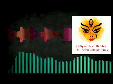 India Music || Galiyan Phool Bichhoo || DJ Chetan Official Remix
