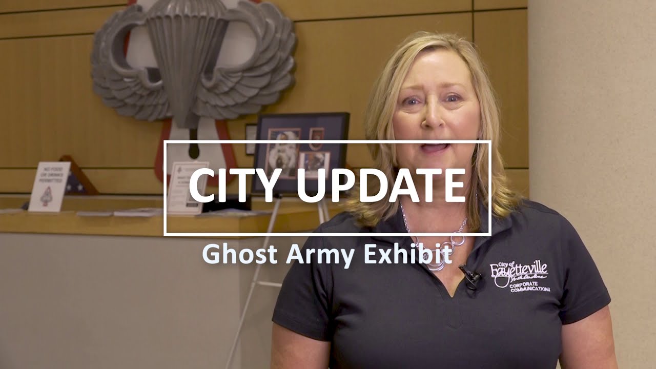 City Update - Ghost Army Exhibit