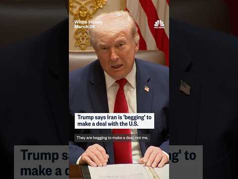 Trump says Iran is 'begging' to make a deal with the U.S.