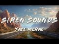 Tate McRae Siren Sounds Lyrics So Close To What
