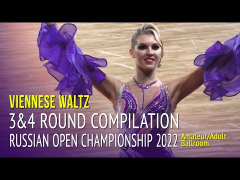 Viennese Waltz Compilation = Russian Open Championship 2022 = Amateur Ballroom 3&4 Round