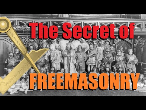Freemasonry - The Secret of Freemasonry