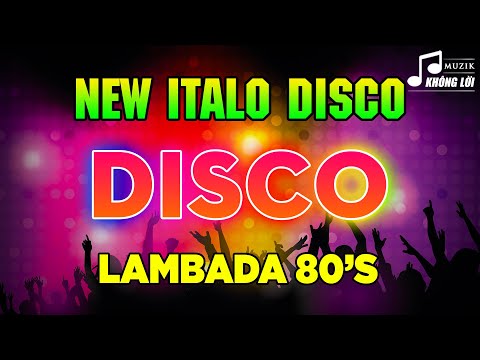 LK Disco Lambada Modern Talking Cực Sôi Động | Hòa Tấu Disco Không Lời 7X 8X 9X Đỉnh Cao