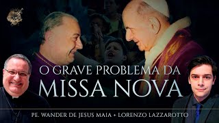 O Grave Problema da Missa Nova - Iota Unum - nº 3 - Com Lorenzo Lazzarotto