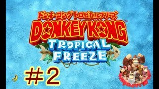 ［ゆっくり実況］ドンキコング　トロピカルフリーズ　＃２