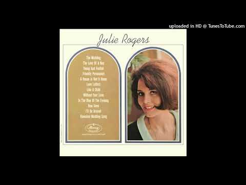 Julie Rogers - The Love Of A Boy