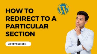 How to Redirect to a Particular Section of a Page on WordPress