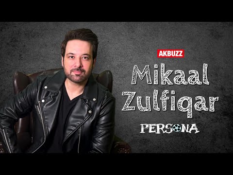 Mikaal Zulfiqar on 22 Years of Stardom, Challenges, & Success | AKBuzz Exclusive | Persona #akbuzz