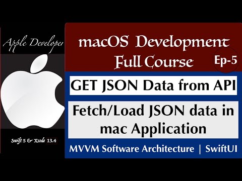 macOS Development Course  - GET JSON data | Fetch/Load JSON API in macOS app with SwiftUI-Episode 5