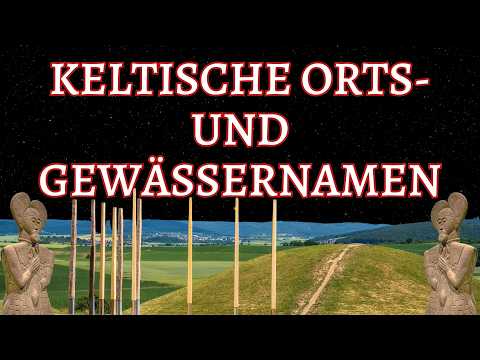 Keltische Orts- und Gewässernamen