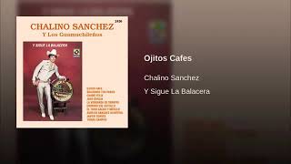 ojitos cafés chalino Sánchez