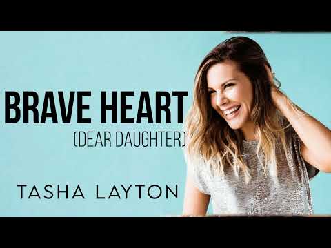 Brave Heart (Dear Daughter)