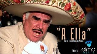 A Ella- Vicente Fernández / Eima Music Editora