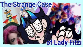 The Strange Case of Lady Fiszi