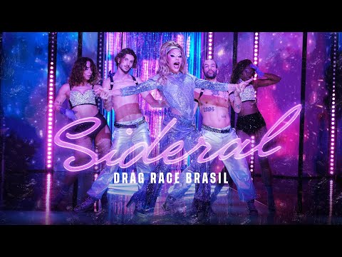 GRAG QUEEN - Sideral | Performance "Drag Race Brasil"