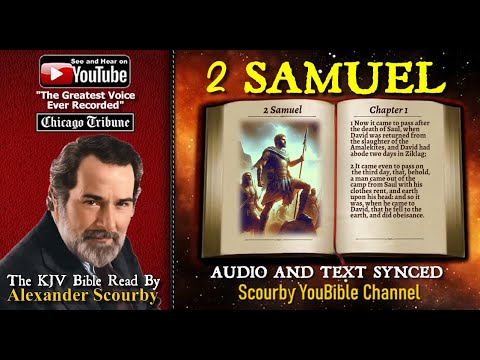 10 | Book of 2 Samuel | Read by Alexander Scourby | The GREATEST VOICE Ever Recorded!