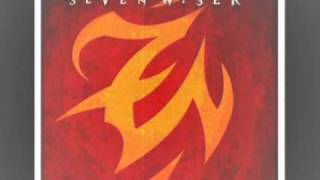 Seven Wiser - Love to Hate