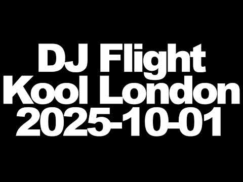 DJ Flight - Flight Mode on Kool London - 2025-10-01