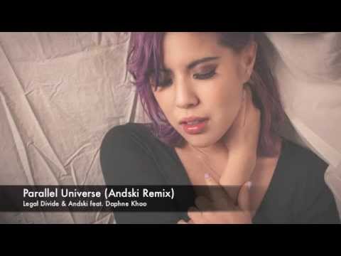 Legal Divide & Andski feat. Daphne Khoo - Parallel Universe (Andski Remix) LYRIC VIDEO
