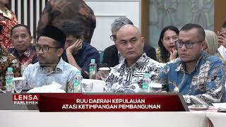 RUU Daerah Kepulauan Atasi Ketimpangan Pembangunan - Lensa Parlemen