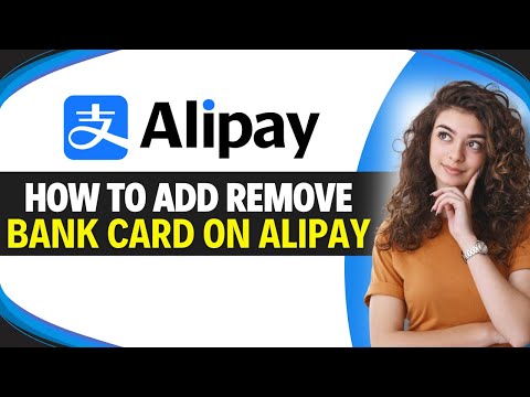 How to ADD or REMOVE BANK CARD on ALIPAY (Step by Step)