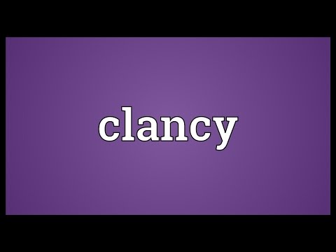 Clancy Meaning
