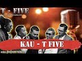 KAU - T FIVE karaoke tanpa vokal | KARAOKE T FIVE