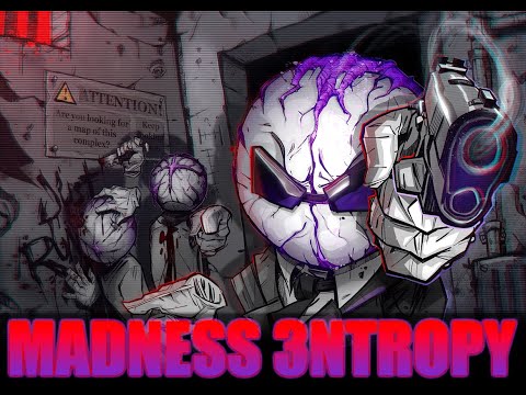 Madness 3ntropy