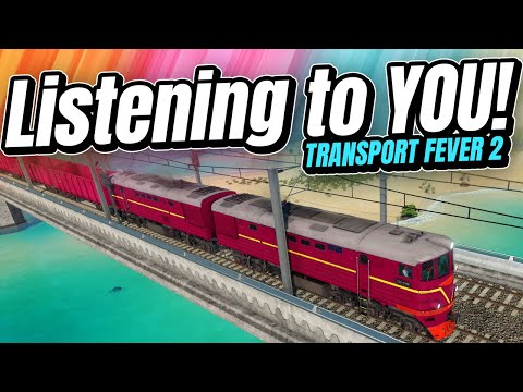 Listening to YOU and building A CARGO TRAIN again! | Transport Fever 2 (Part 12)