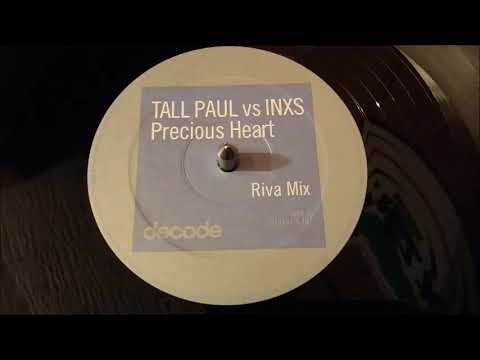 Tall Paul Vs INXS ‎– Precious Heart (Riva Mix)