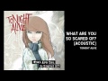 Tonight Alive - WHAT ARE YOU SO SCARED OF ...