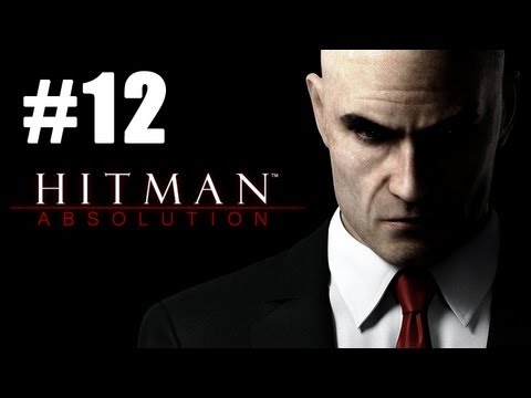 HITMAN ABSOLUTION WALKTHROUGH PART 12 LET'S PLAY GAMEPLAY WITHOUT / NO COMMENTARY