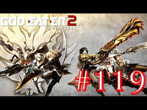 God Eater 2: Rage Burst - Part 119 - Difficulty 8 - The Three Stooges