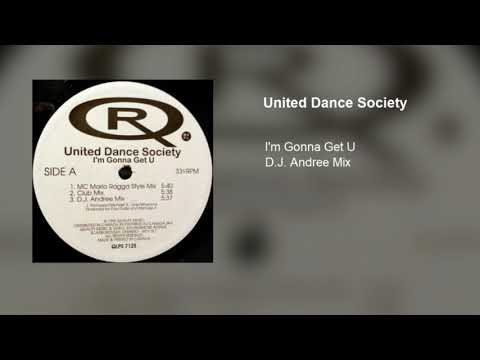United Dance Society - I'm Gonna Get U (D.J.  Andree Mix)