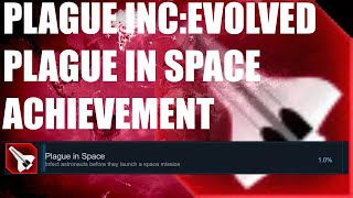 Plague Inc: Evolved - Plague in Space Achievement