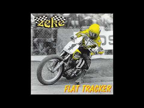 Zeke - Flat Tracker (Full album 1996)