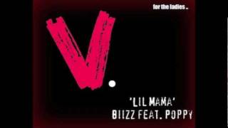 Biizz ft. Poppy - Lil Mama