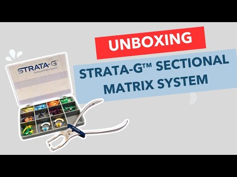 Unboxing the New Strata-G™ Sectional Matrix System
